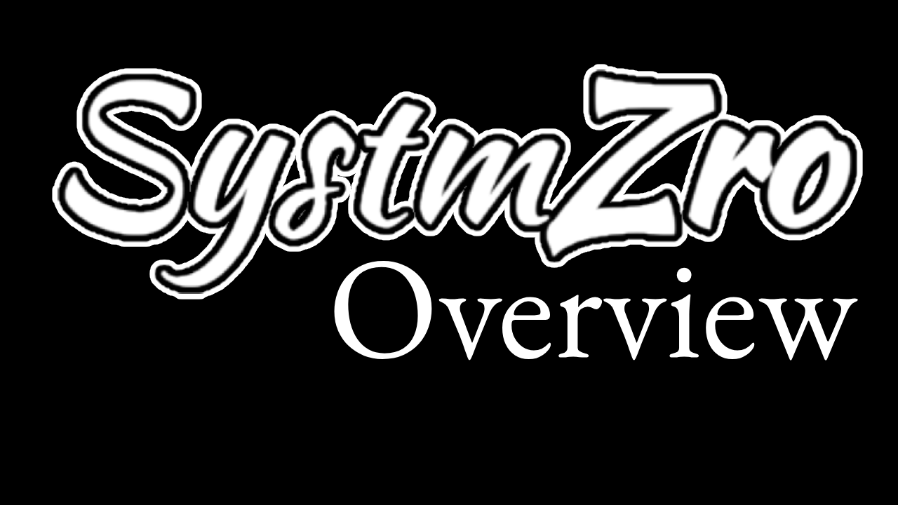 SystmZro - Main Video